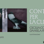 “Contenuti per la cura”   Opere di Cecilia Cocco e Daniela Flores
