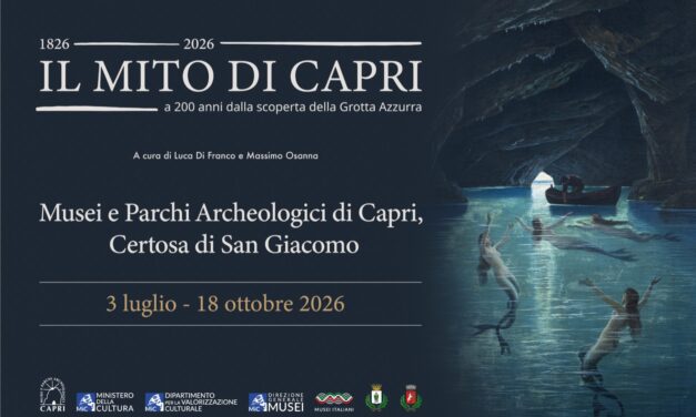 Il Mito di Capri. A duecento anni dalla scoperta della Grotta Azzurra (1826-2026)